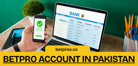 Complete guide to BetPro Account in Pakistan showing login, deposit, and betting interface